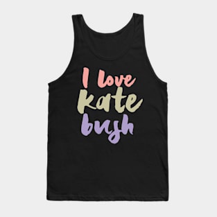 kate bush, best gift for kate bush lover Tank Top